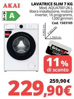 Brico Io Lavatrice slim Akai offerta