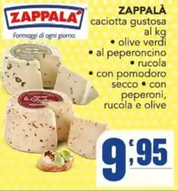 Gruppo di Palo Zappala caciotta gustosa offerta