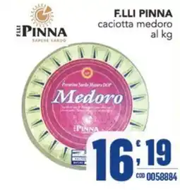 Gruppo di Palo Caciotta medoro offerta