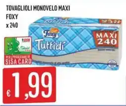 Sisa Tovaglioli monovelo maxi Foxy offerta