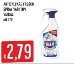 Sisa Anticalcare fresco spray vari tipi Viakal offerta