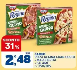 Sigma Cameo pizza regina gran gusto offerta