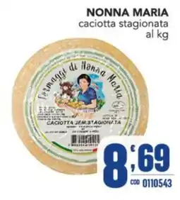 Gruppo di Palo Nonna Maria caciotta stagionata offerta