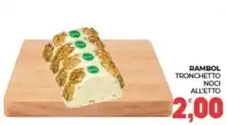 Eté Rambol tronchetto noci offerta