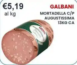 Caramico Galbani mortadella c/p augustissima offerta