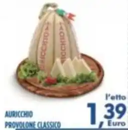 Orizzonte Supermercati Auricchio provolone classico offerta