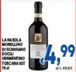 DEM La Rasola Morellino di Scansano DOCG/ Vermentino Toscana IGT offerta