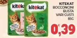 Eté Kitekat bocconcini busta vari gusti offerta