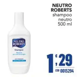 Gruppo di Palo Neutro Roberts shampoo neutro offerta