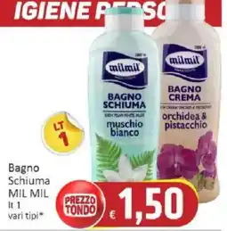 Paghi Poco Bagno Schiuma MIL MIL offerta