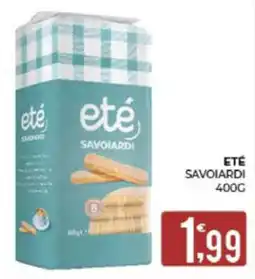 Eté eté savoiardi offerta