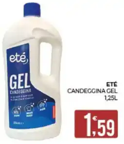 Eté Eté candeggina gel offerta