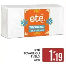 Eté eté tovaglioli offerta