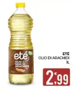Eté eté olio di semi di arachide offerta