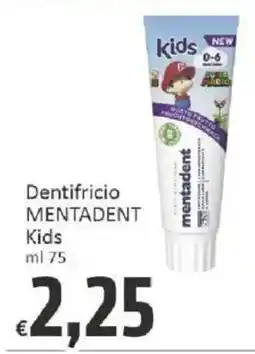 Paghi Poco Dentifricio MENTADENT Kids offerta