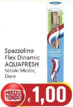 Paghi Poco Spazzolino Flex Dinamic Aquafresh offerta