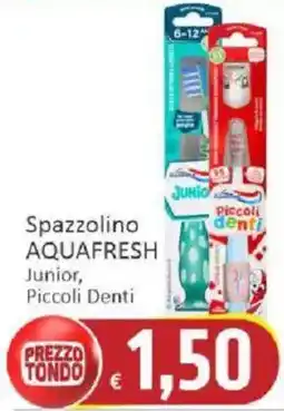 Paghi Poco Spazzolino AQUAFRESH Junior, Piccoli Denti offerta