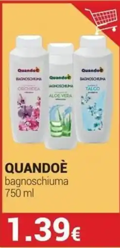Tigotà Quandoè bagnoschiuma offerta