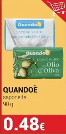 Tigotà Quandoè saponetta offerta