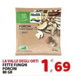 Premium Supermercati Fette funghi porcini Frosta offerta