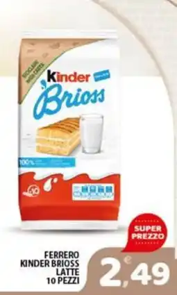Premium Supermercati Ferrero Kinder Brioss Latte offerta