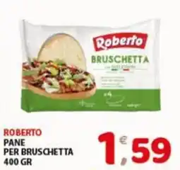 Mio Market Roberto pane per bruschetta offerta