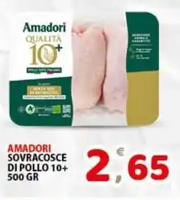 Premium Supermercati Amadori sovracosce di pollo 10+ offerta