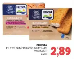 Eté Frosta filetti di merluzzo gratinati offerta