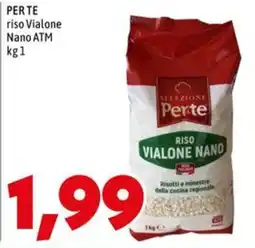 MEGA Selezione PerTe riso Vialone Nano offerta