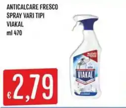 IperSisa Anticalcare fresco spray vari tipi Viakal offerta