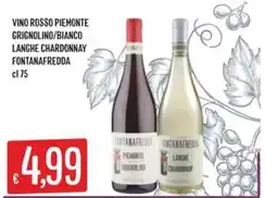 Sisa Vino rosso Piemonte Grignolino / Bianco Langhe Chardonnay Fontanafredda offerta