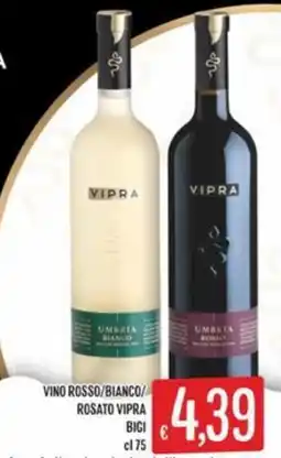 Sisa Vino rosso/bianco/rosato Vipra offerta