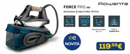 Euronics Rowenta Force Pro 350 offerta