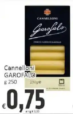 Paghi Poco Cannelloni Garofalo offerta