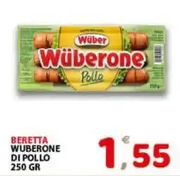 Premium Supermercati Beretta Wuberone di pollo offerta