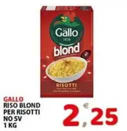 Premium Supermercati Gallo riso blond per risotti offerta