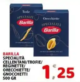 Premium Supermercati Barilla Specialità Celle Tani/Trofie/Reginette/Orecchiette/Gnocchetti offerta