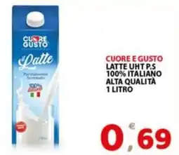 Premium Supermercati Cuore e Gusto Latte UHT P.S offerta