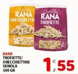Mio Market Rana trofiette/orecchiettine semola offerta