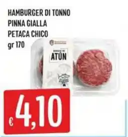 IperSisa Hamburger di tonno Pinna gialla Petaca Chico offerta