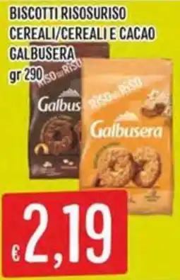 IperSisa Biscotti risosuriso cereali/cereali e cacao Galbusera offerta