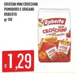 IperSisa Grissini mini crocchini pomodoro e origano Roberto offerta