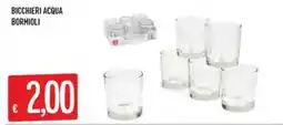 IperSisa Bicchieri acqua Bormioli offerta