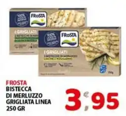Mio Market Frosta bisteca di merluzzo grigliata linea offerta