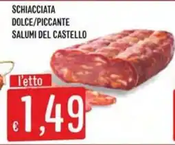 IperSisa Schiacciata dolce/piccante Salumi del Castello offerta