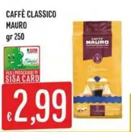 IperSisa Caffè classico Mauro offerta
