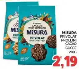 Eté Misura privolat frollini cacao gocce offerta