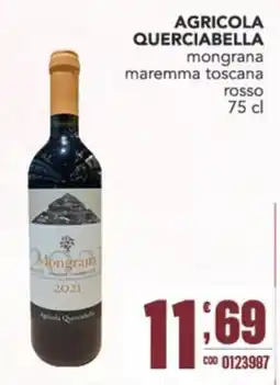 Gruppo di Palo Agricola Querciabella Mongrana offerta