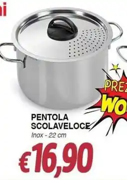 Bernava Pentola scolaveloce inox offerta