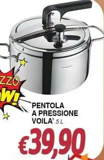 Pentola a pressione Voila'
